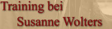 Training bei
     Susanne Wolters